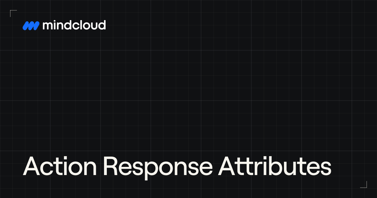 Action Response Attributes | MindCloud