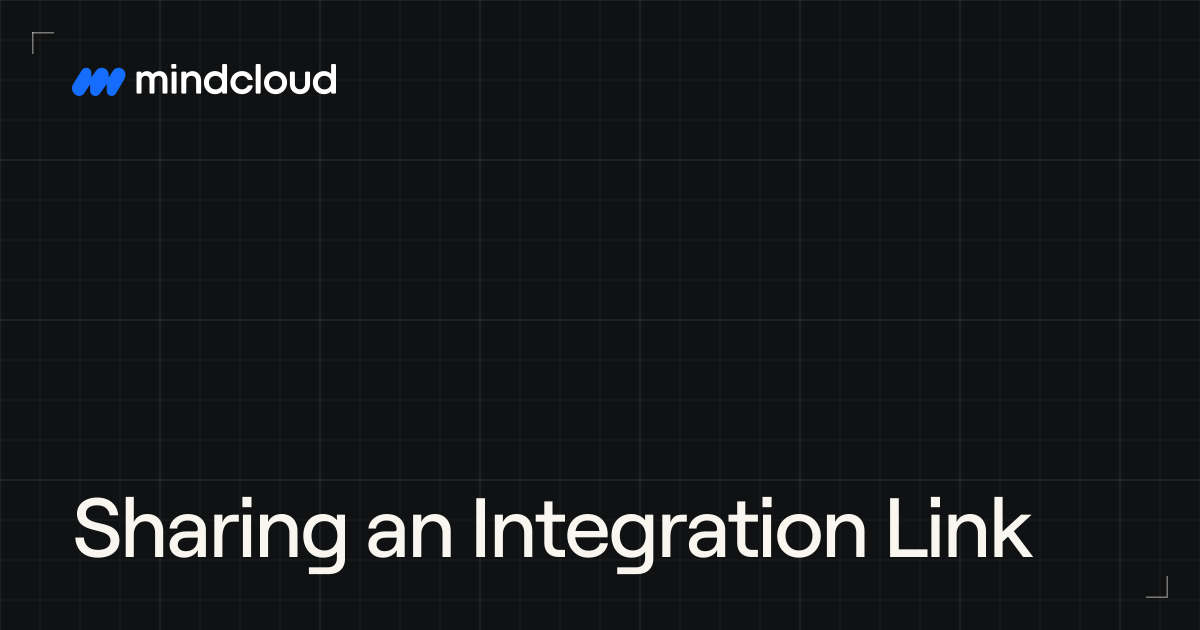 Sharing an Integration Link | MindCloud